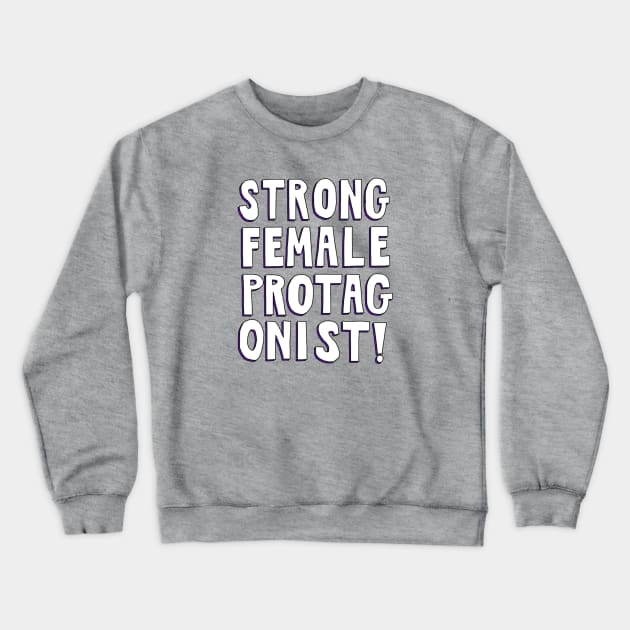 Strong Female Protagonist (Purple Shadow) Crewneck Sweatshirt by The Bechdel Cast